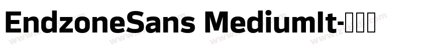 EndzoneSans MediumIt字体转换
